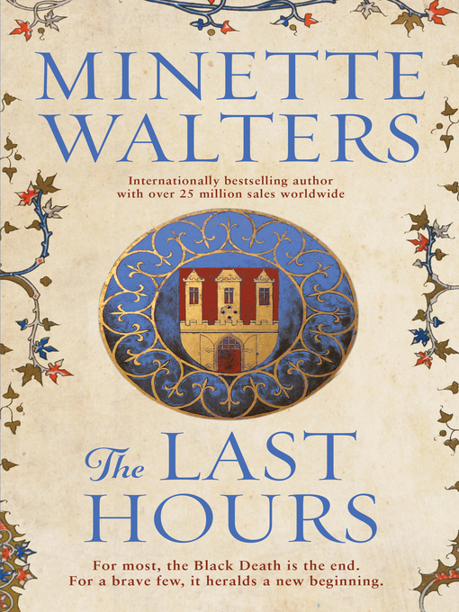 Title details for The Last Hours by Minette Walters - Wait list